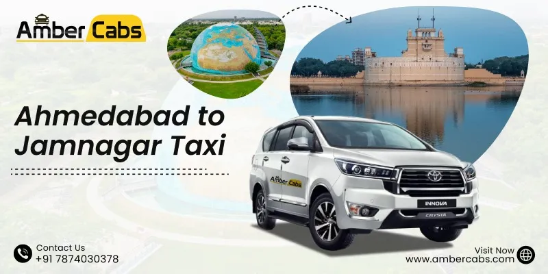 Ahmedabad to Jamanagar Taxi Service