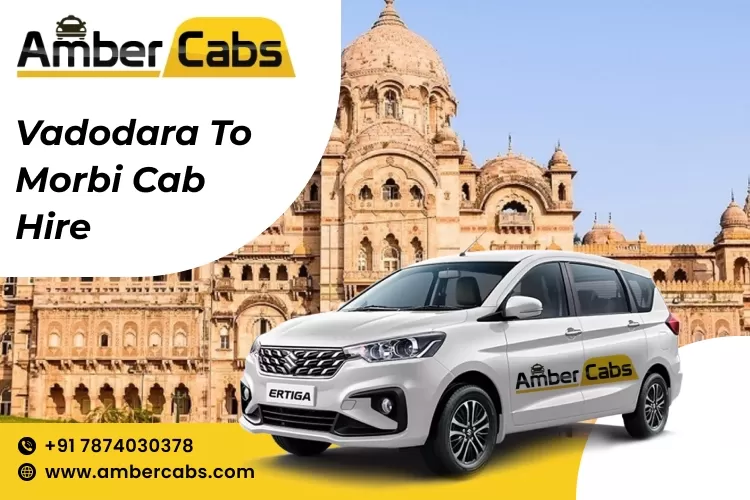 Vadodara to Morbi cab service