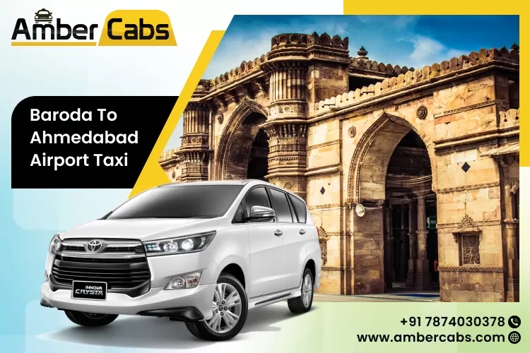 Baroda to Ahmedabad Airport taxi service