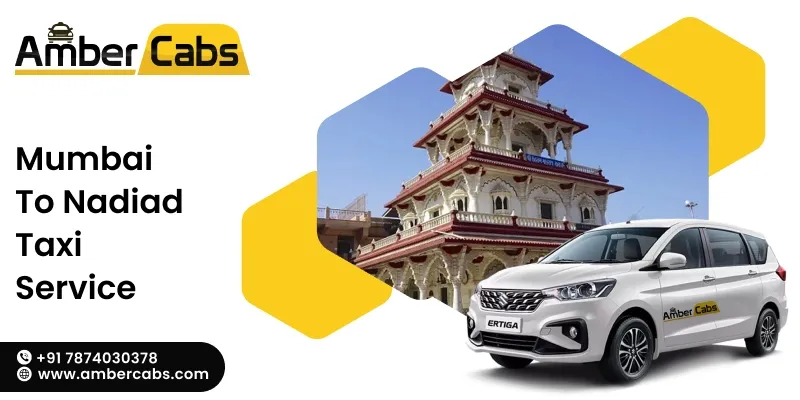Mumbai to Nadiad Taxi Service