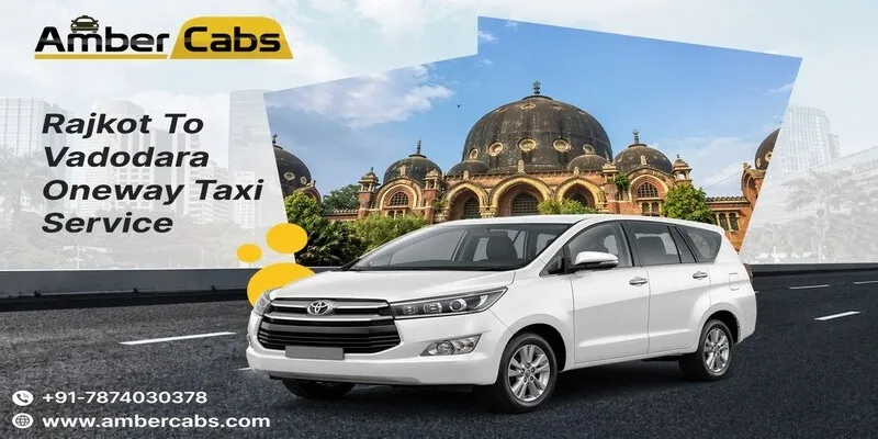 Rajkot to vadodara Taxi Service