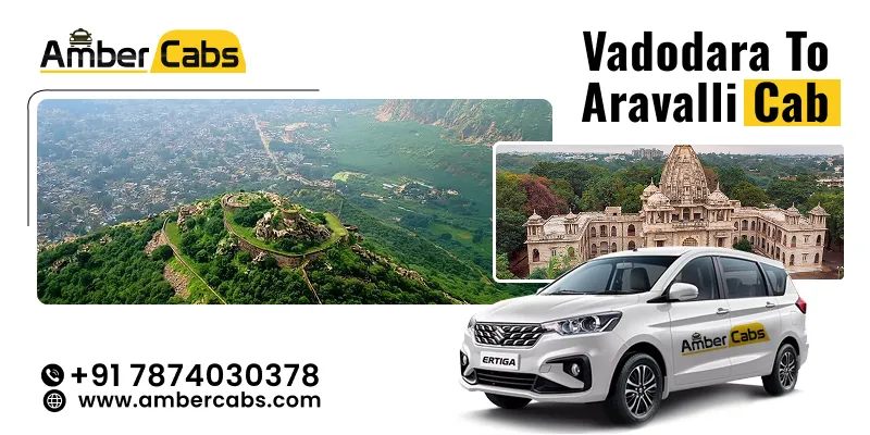 Vadodara to Aravalli Cab