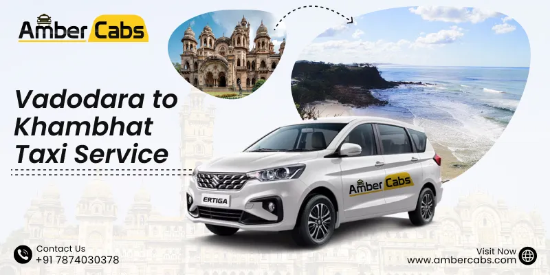 Vadodara to Khambhat Taxi Service