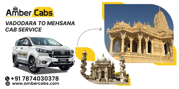 Vadodara to Mehsana Taxi Service